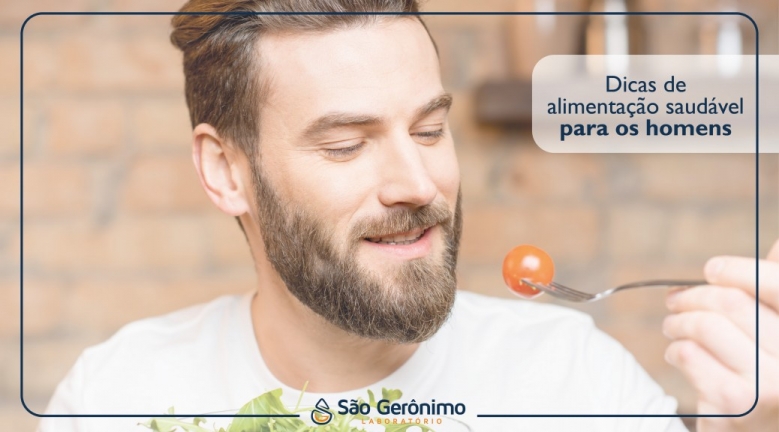 Dicas de alimentação saudável para os homens