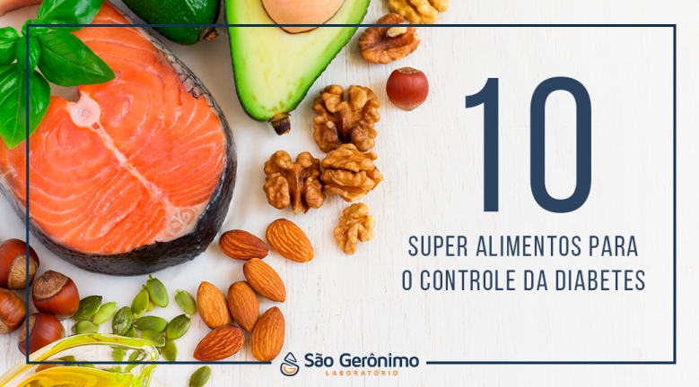 10 dicas de alimentos para o controle da diabetes