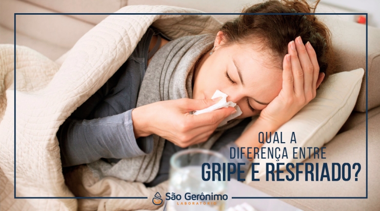 Qual a diferença entre gripe e resfriado?