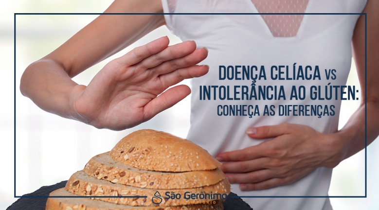 Doença Celíaca vs Intolerância ao Glúten: conheça as diferenças