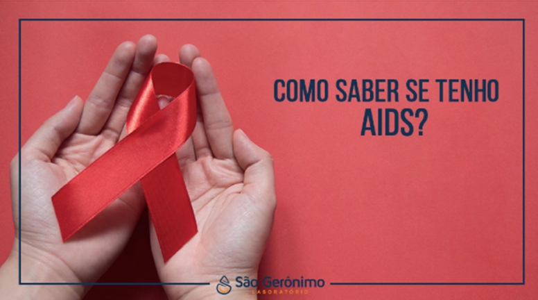 Como saber se tenho AIDS? 