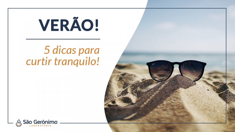 5 dicas para curtir o verão tranquilo!