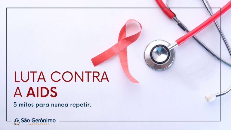 Luta contra a Aids - 5 mitos para nunca repetir