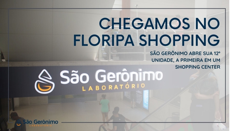 O Laboratório São Gerônimo acaba de aterrizar no Floripa Shopping! 