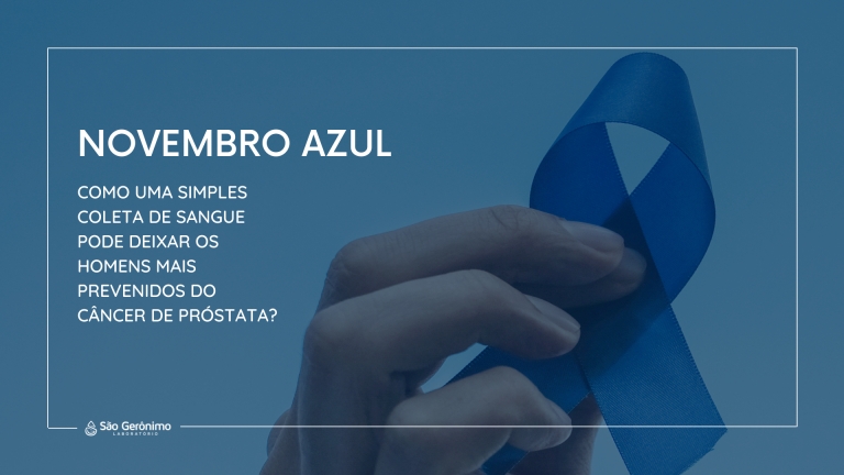 Novembro Azul - Cuidados com a saúde dos homens