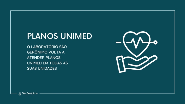 UNIMED - Laboratório São Gerônimo volta a atender os planos Unimed em todas as suas unidades.